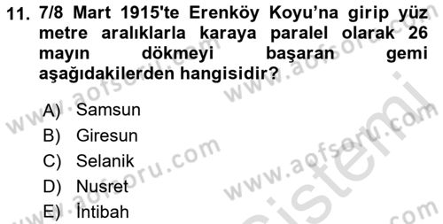 Birinci Dünya Savaşı’nda Türk Cepheleri Dersi 2021 - 2022 Yılı (Vize) Ara Sınav Soruları 11. Soru