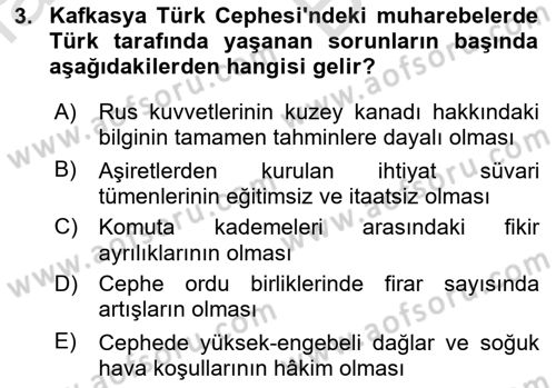 Birinci Dünya Savaşı’nda Türk Cepheleri Dersi 2021 - 2022 Yılı (Vize) Ara Sınav Soruları 3. Soru