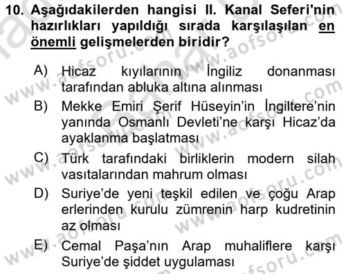 Birinci Dünya Savaşı’nda Türk Cepheleri Dersi 2021 - 2022 Yılı (Final) Dönem Sonu Sınav Soruları 10. Soru