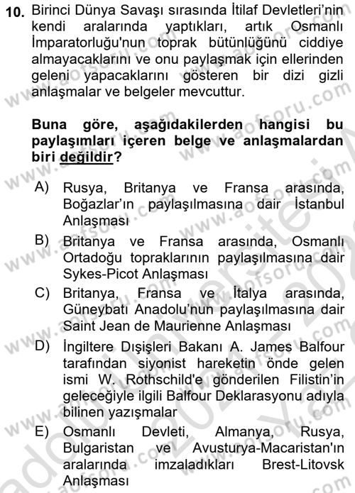 Birinci Dünya Savaşı’nda Türk Cepheleri Dersi 2021 - 2022 Yılı Yaz Okulu Sınav Soruları 10. Soru