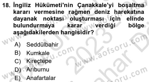 Birinci Dünya Savaşı’nda Türk Cepheleri Dersi 2023 - 2024 Yılı (Vize) Ara Sınavı 18. Soru