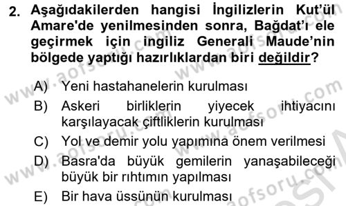 Birinci Dünya Savaşı’nda Türk Cepheleri Dersi 2023 - 2024 Yılı (Vize) Ara Sınavı 2. Soru