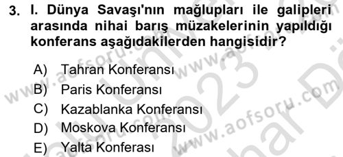 Birinci Dünya Savaşı’nda Türk Cepheleri Dersi 2023 - 2024 Yılı (Vize) Ara Sınavı 3. Soru