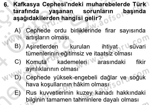 Birinci Dünya Savaşı’nda Türk Cepheleri Dersi 2023 - 2024 Yılı (Vize) Ara Sınavı 6. Soru