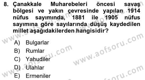 Birinci Dünya Savaşı’nda Türk Cepheleri Dersi 2023 - 2024 Yılı (Vize) Ara Sınavı 8. Soru