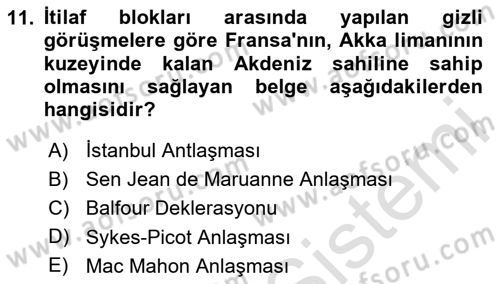 Birinci Dünya Savaşı’nda Türk Cepheleri Dersi 2023 - 2024 Yılı Yaz Okulu Sınav Soruları 11. Soru