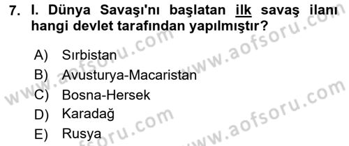 Birinci Dünya Savaşı’nda Türk Cepheleri Dersi 2023 - 2024 Yılı Yaz Okulu Sınav Soruları 7. Soru
