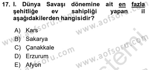 Birinci Dünya Savaşı’nda Türk Cepheleri Dersi 2024 - 2025 Yılı (Final) Dönem Sonu Sınav Soruları 17. Soru
