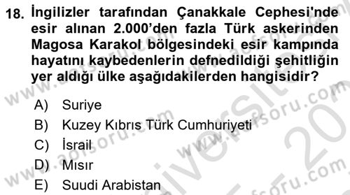 Birinci Dünya Savaşı’nda Türk Cepheleri Dersi 2025 - 2026 Yılı (Final) Dönem Sonu Sınav Soruları 18. Soru