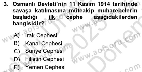Birinci Dünya Savaşı’nda Türk Cepheleri Dersi 2025 - 2026 Yılı (Final) Dönem Sonu Sınav Soruları 3. Soru