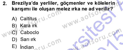 Sömürgecilik Tarihi (Avrupa-Amerika) Dersi Ara Sınavı Deneme Sınav Soruları 2. Soru