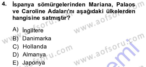 Sömürgecilik Tarihi (Avrupa-Amerika) Dersi Ara Sınavı Deneme Sınav Soruları 4. Soru