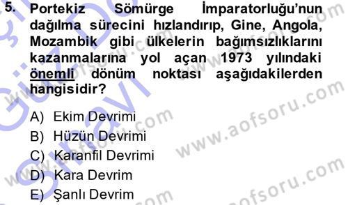 Sömürgecilik Tarihi (Avrupa-Amerika) Dersi Ara Sınavı Deneme Sınav Soruları 5. Soru