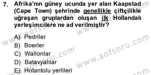 Sömürgecilik Tarihi (Avrupa-Amerika) Dersi 2014 - 2015 Yılı (Vize) Ara Sınav Soruları 7. Soru