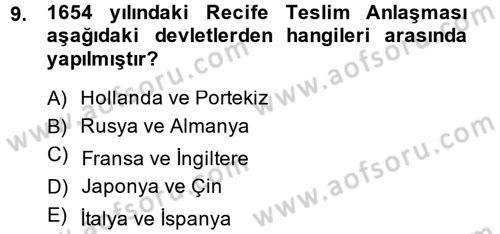 Sömürgecilik Tarihi (Avrupa-Amerika) Dersi Ara Sınavı Deneme Sınav Soruları 9. Soru