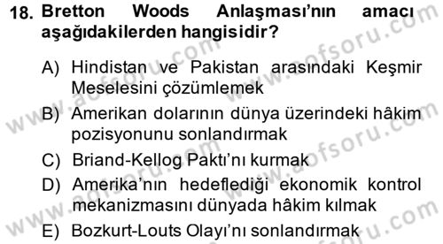 Sömürgecilik Tarihi (Avrupa-Amerika) Dersi 2014 - 2015 Yılı (Final) Dönem Sonu Sınav Soruları 18. Soru