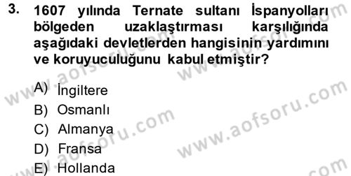 Sömürgecilik Tarihi (Avrupa-Amerika) Dersi 2014 - 2015 Yılı (Final) Dönem Sonu Sınav Soruları 3. Soru