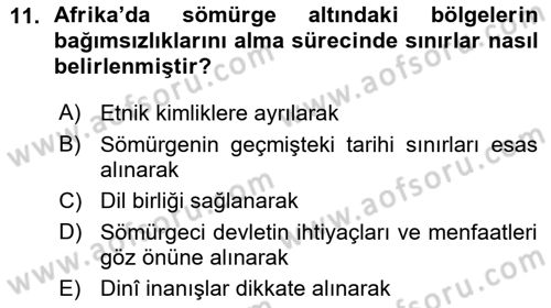 Sömürgecilik Tarihi (Avrupa-Amerika) Dersi Ara Sınavı Deneme Sınav Soruları 11. Soru