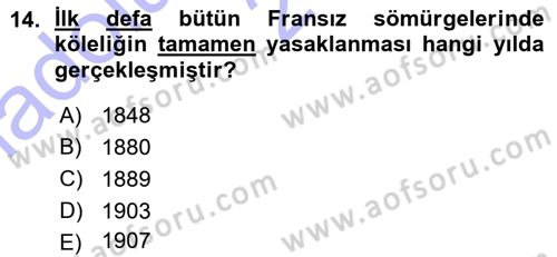 Sömürgecilik Tarihi (Avrupa-Amerika) Dersi 2015 - 2016 Yılı (Vize) Ara Sınav Soruları 14. Soru