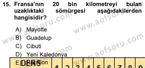 Sömürgecilik Tarihi (Avrupa-Amerika) Dersi Ara Sınavı Deneme Sınav Soruları 15. Soru