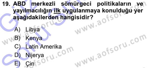 Sömürgecilik Tarihi (Avrupa-Amerika) Dersi 2015 - 2016 Yılı (Final) Dönem Sonu Sınav Soruları 19. Soru