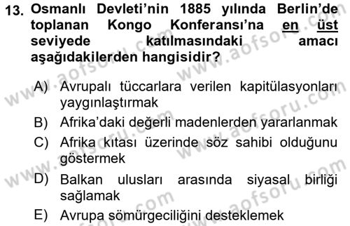 Sömürgecilik Tarihi (Avrupa-Amerika) Dersi Ara Sınavı Deneme Sınav Soruları 13. Soru