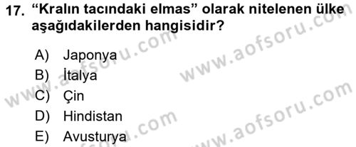 Sömürgecilik Tarihi (Avrupa-Amerika) Dersi Ara Sınavı Deneme Sınav Soruları 17. Soru