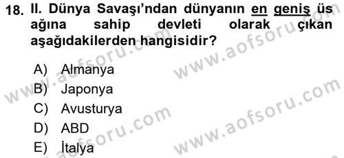 Sömürgecilik Tarihi (Avrupa-Amerika) Dersi 2016 - 2017 Yılı (Final) Dönem Sonu Sınav Soruları 18. Soru