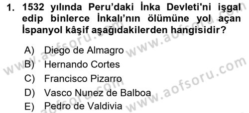 Sömürgecilik Tarihi (Avrupa-Amerika) Dersi 2017 - 2018 Yılı (Vize) Ara Sınav Soruları 1. Soru