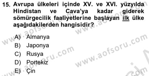 Sömürgecilik Tarihi (Avrupa-Amerika) Dersi Ara Sınavı Deneme Sınav Soruları 15. Soru
