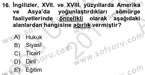 Sömürgecilik Tarihi (Avrupa-Amerika) Dersi Ara Sınavı Deneme Sınav Soruları 16. Soru