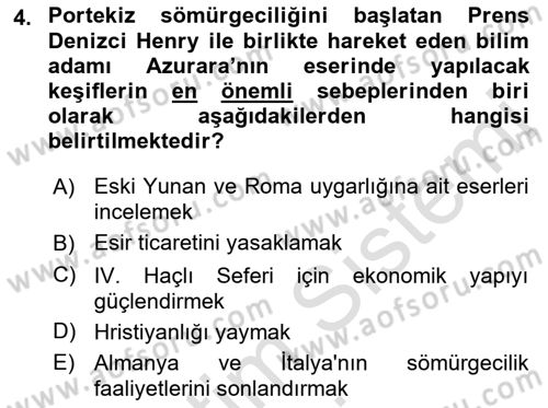 Sömürgecilik Tarihi (Avrupa-Amerika) Dersi Ara Sınavı Deneme Sınav Soruları 4. Soru