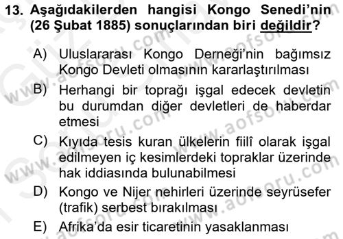 Sömürgecilik Tarihi (Avrupa-Amerika) Dersi 2017 - 2018 Yılı (Final) Dönem Sonu Sınav Soruları 13. Soru