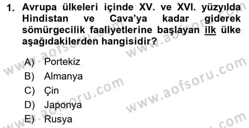 Sömürgecilik Tarihi (Avrupa-Amerika) Dersi 2018 - 2019 Yılı 3 Ders Sınav Soruları 1. Soru