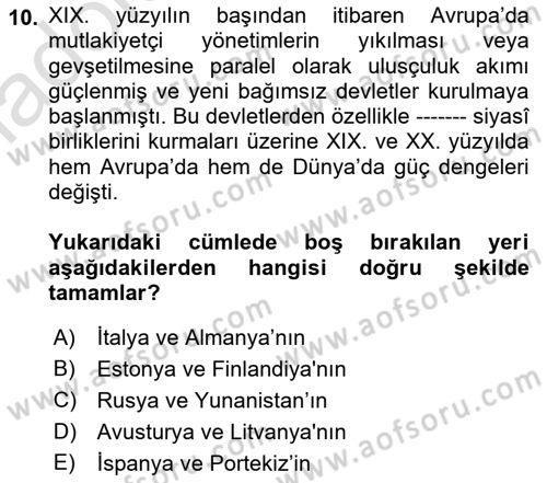 Sömürgecilik Tarihi (Avrupa-Amerika) Dersi 2018 - 2019 Yılı 3 Ders Sınav Soruları 10. Soru