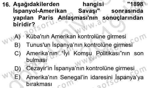 Sömürgecilik Tarihi (Avrupa-Amerika) Dersi 2018 - 2019 Yılı 3 Ders Sınav Soruları 16. Soru