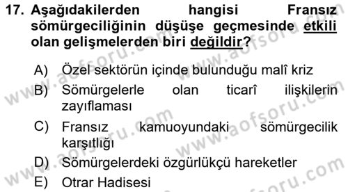 Sömürgecilik Tarihi (Avrupa-Amerika) Dersi 2018 - 2019 Yılı 3 Ders Sınav Soruları 17. Soru