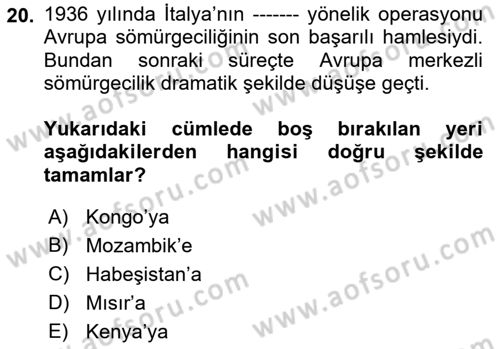 Sömürgecilik Tarihi (Avrupa-Amerika) Dersi 2018 - 2019 Yılı 3 Ders Sınav Soruları 20. Soru