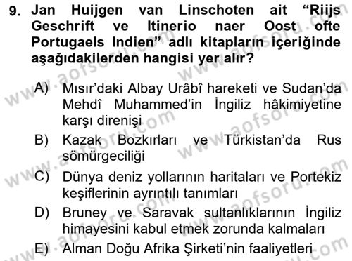 Sömürgecilik Tarihi (Avrupa-Amerika) Dersi Ara Sınavı Deneme Sınav Soruları 9. Soru