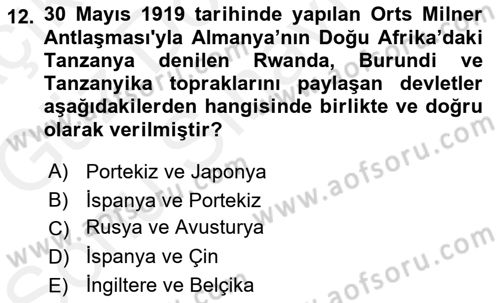 Sömürgecilik Tarihi (Avrupa-Amerika) Dersi 2018 - 2019 Yılı (Final) Dönem Sonu Sınav Soruları 12. Soru