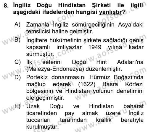 Sömürgecilik Tarihi (Avrupa-Amerika) Dersi 2018 - 2019 Yılı (Final) Dönem Sonu Sınav Soruları 8. Soru
