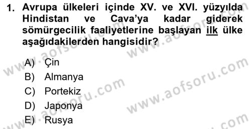 Sömürgecilik Tarihi (Avrupa-Amerika) Dersi 2018 - 2019 Yılı Yaz Okulu Sınav Soruları 1. Soru