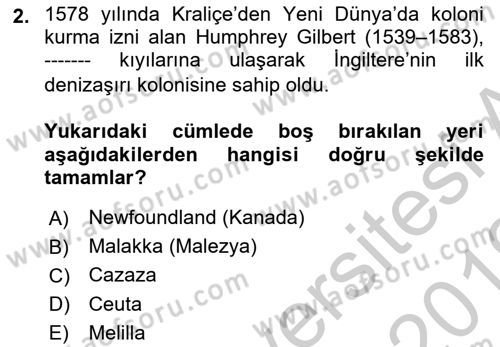 Sömürgecilik Tarihi (Avrupa-Amerika) Dersi 2018 - 2019 Yılı Yaz Okulu Sınav Soruları 2. Soru