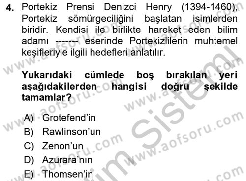 Sömürgecilik Tarihi (Avrupa-Amerika) Dersi 2018 - 2019 Yılı Yaz Okulu Sınav Soruları 4. Soru