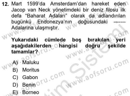 Sömürgecilik Tarihi (Avrupa-Amerika) Dersi Ara Sınavı Deneme Sınav Soruları 12. Soru