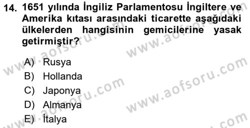 Sömürgecilik Tarihi (Avrupa-Amerika) Dersi Ara Sınavı Deneme Sınav Soruları 14. Soru