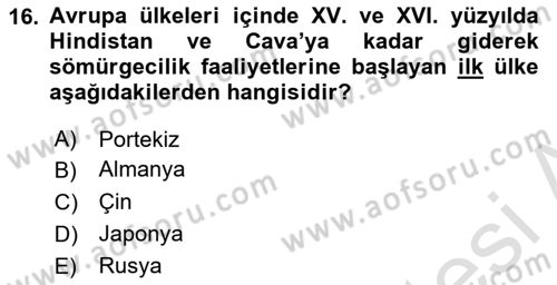 Sömürgecilik Tarihi (Avrupa-Amerika) Dersi Ara Sınavı Deneme Sınav Soruları 16. Soru