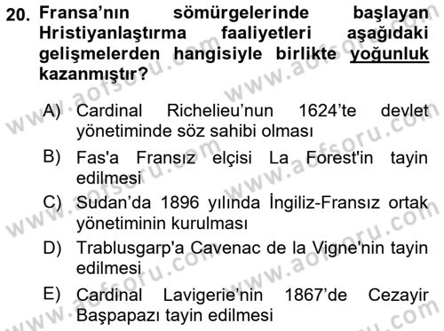 Sömürgecilik Tarihi (Avrupa-Amerika) Dersi Ara Sınavı Deneme Sınav Soruları 20. Soru