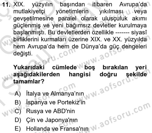 Sömürgecilik Tarihi (Avrupa-Amerika) Dersi 2019 - 2020 Yılı (Final) Dönem Sonu Sınav Soruları 11. Soru