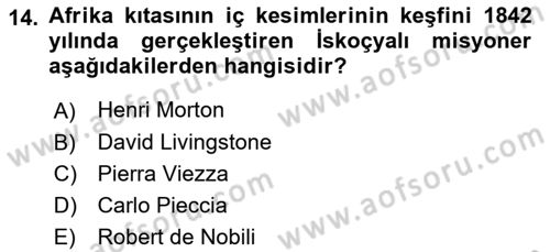 Sömürgecilik Tarihi (Avrupa-Amerika) Dersi 2019 - 2020 Yılı (Final) Dönem Sonu Sınav Soruları 14. Soru